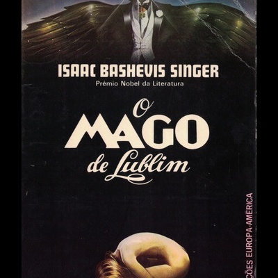 O Mago de Lublim | de Isaac Bashevis Singer