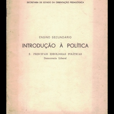 Introdução à Política: 2. Principais Ideologias Políticas - Democracia Liberal