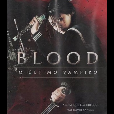 Blood: O Último Vampiro [DVD]