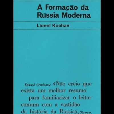 A Formação da Rússia Moderna | de Lionel Kochan