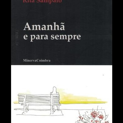 Amanhã e para Sempre | de Rita Sampaio