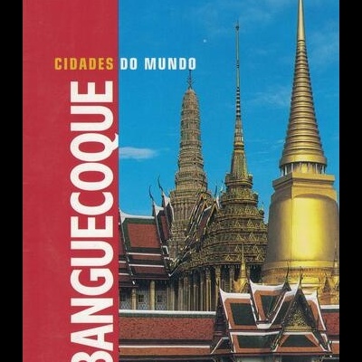Cidades do Mundo: Banguecoque [DVD]