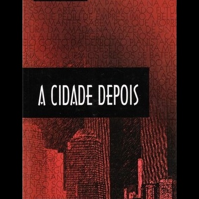 A Cidade Depois | de Pedro Paixão