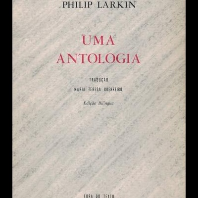 Uma Antologia | de Philip Larkin