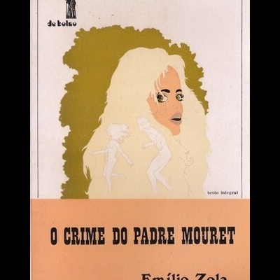 O Crime do Padre Mouret | de Emílio Zola