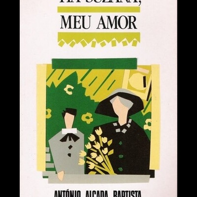 Tia Suzana, Meu Amor | de António Alçada Baptista