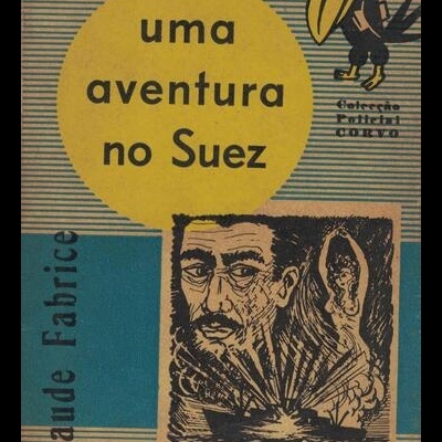 Uma Aventura no Suez | de Claude Fabrice