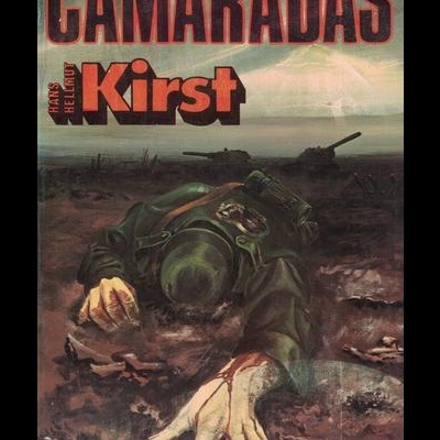 Camaradas | de Hans Hellmut Kirst