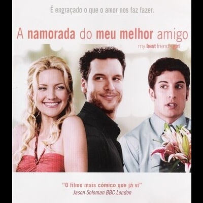 A Namorada do Meu Melhor Amigo [DVD]