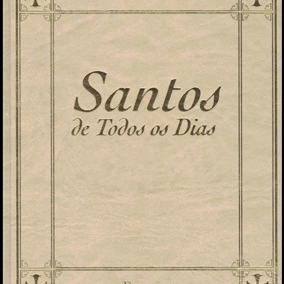 Santos de Todos os Dias: Fevereiro