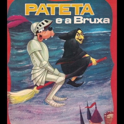 Pateta e a Bruxa | de Walt Disney