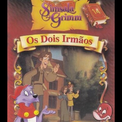 Simsala Grimm - 14 - Os Dois Irmãos [DVD]