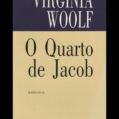 O Quarto de Jacob | de Virginia Woolf