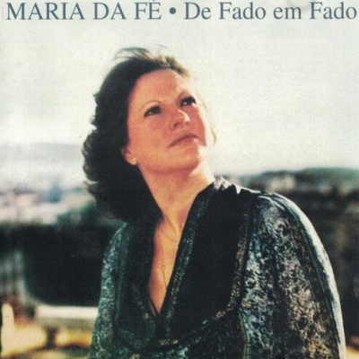 Maria da Fé | De Fado em Fado [CD]