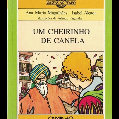 Um Cheirinho de Canela | de Ana Maria Magalhães e Isabel Alçada