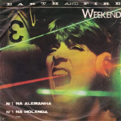 Earth And Fire | Weekend [Single]