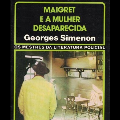 Maigret e a Mulher Desaparecida | de Georges Simenon
