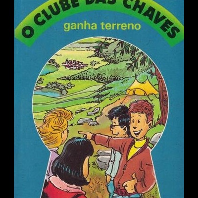O Clube das Chaves Ganha Terreno | de Maria Teresa Maia Gonzalez e Maria do Rosário Pedreira