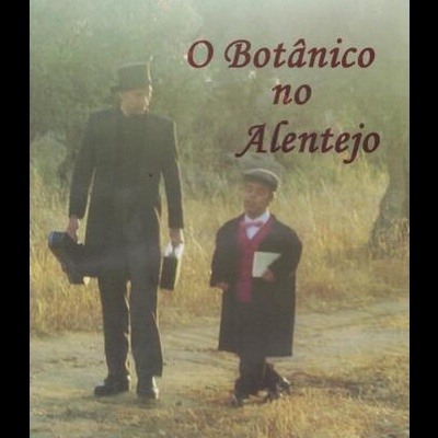 O Botânico no Alentejo [DVD]