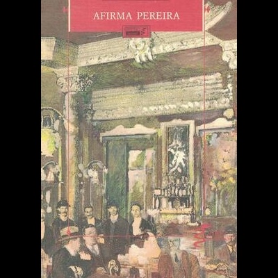 Afirma Pereira | de Antonio Tabucchi