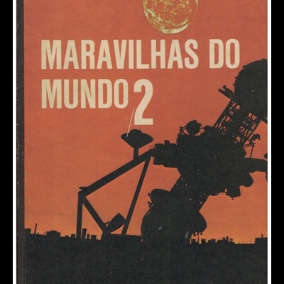 Maravilhas do Mundo 2 | de Roland M. Grööck