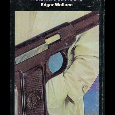 A Serpente de Plumas | de Edgar Wallace