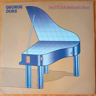 George Duke | The 1976 Solo Keyboard Album [LP]