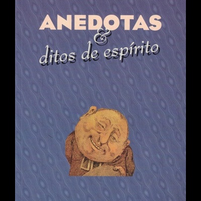 Anedotas e Ditos de Espírito | de João Fontalva