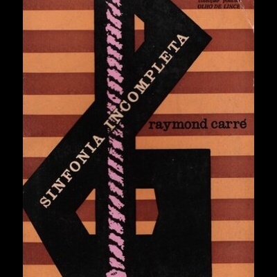 Sinfonia Incompleta | de Raymond Carré