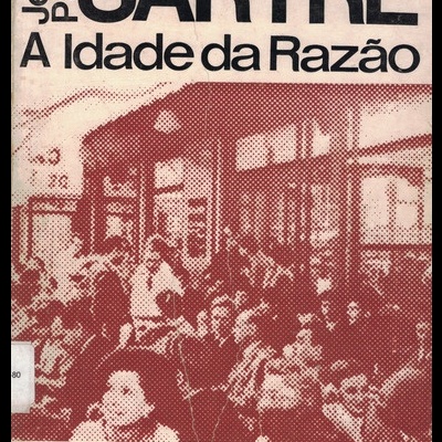 A Idade da Razão | de Jean-Paul Sartre