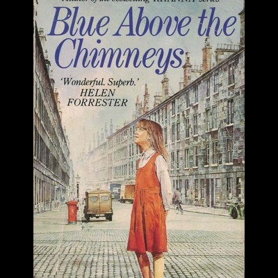 Blue Above the Chimneys | de Christine Marion Fraser