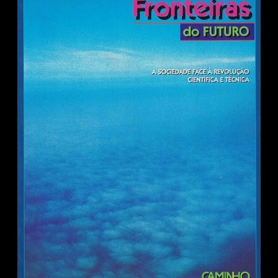 Fronteiras do Futuro | de Francisco Silva