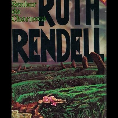O Senhor da Charneca | de Ruth Rendell