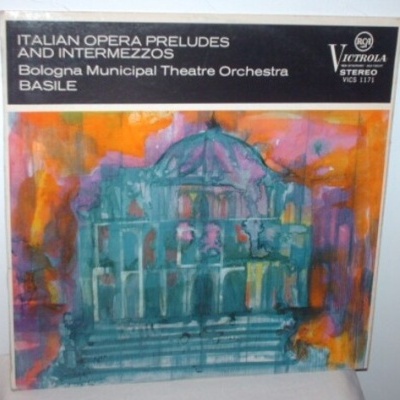 Orchestra of the Bologna Municipal Theatre / Arturo Basile | Italian Opera Preludes and Intermezzos [LP]