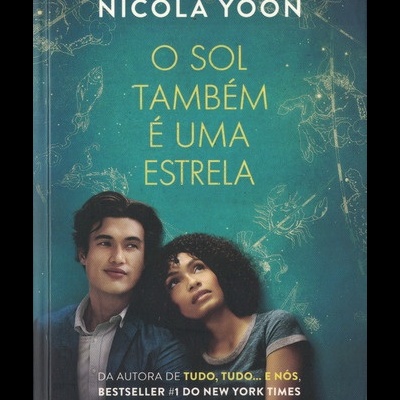 O Sol Também é uma Estrela | de Nicola Yoon