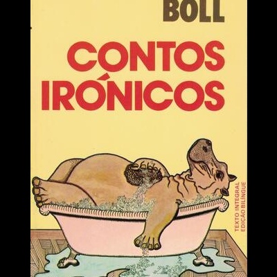 Contos Irónicos | de Heinrich Böll