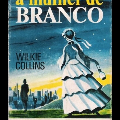 A Mulher de Branco | de Wilkie Collins