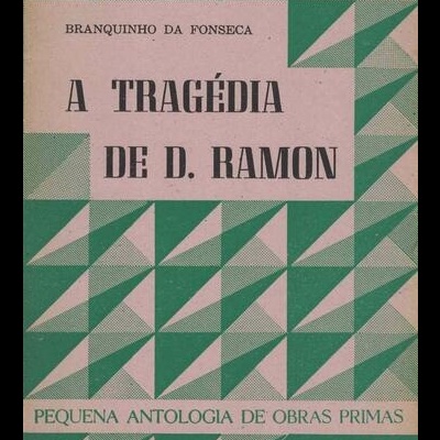 A Tragédia de D. Ramon | de Branquinho da Fonseca