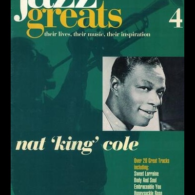 Jazz Greats - N.º 4  - Nat 'King' Cole