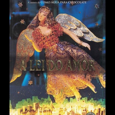 A Lei do Amor | de Laura Esquivel