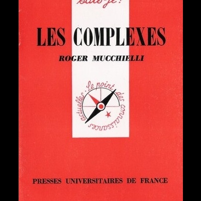 Les Complexes | de Roger Mucchielli