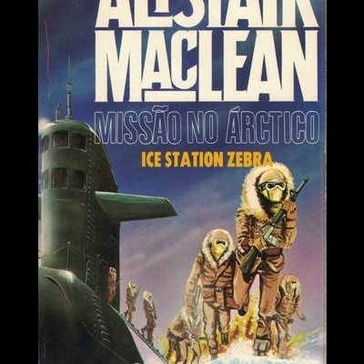 Missão no Ártico | de Alistair MacLean