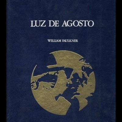 Luz de Agosto | de William Faulkner