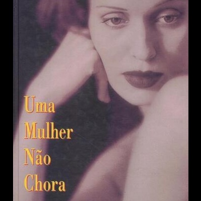 Uma Mulher Não Chora | de Rita Ferro