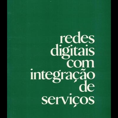 Redes Digitais com Integração de Serviços | de Mário Serafim Nunes e Augusto Júlio Casaca