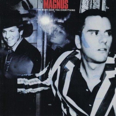 Magnus | The Body Gave You Everything [CD+DVD]