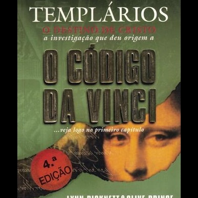 O Segredo dos Templários | de Lynn Picknett e Clive Prince