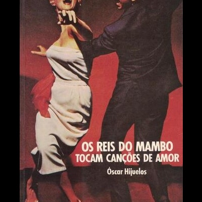Os Reis do Mambo Tocam Canções de Amor | de Óscar Hijuelos