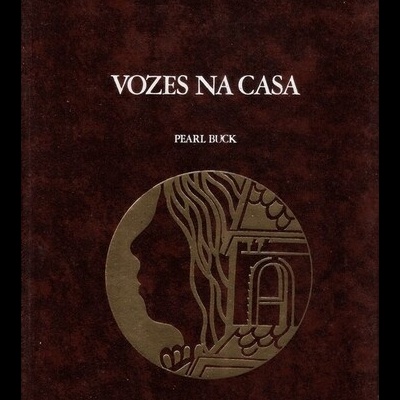 Vozes na Casa | de Pearl S. Buck