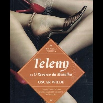 Teleny ou O Reverso da Medalha | de Oscar Wilde